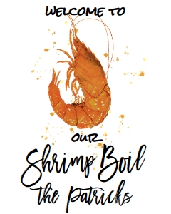 Shrimp Boil 7x5 Welcome Sign 8x10: Shrimp boil 7x5