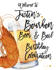 Shrimp Bourbon and Boil Surprise Welcome Sign 8x10: Shrimp Bourbon and Boil Surprise