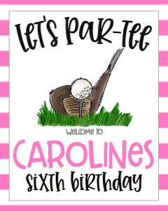 Birthday Golf Pink PT1 Welcome Sign: Birthday Golf Pink PT1