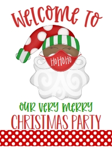 Christmas Mask Party Santa 7x5 Welcome Sign AA: Christmas Mask Party Santa7x5 AA