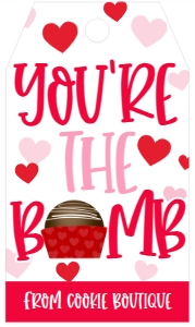 Valentine You're the Bomb Tag: Valentine You're the Bomb Tag