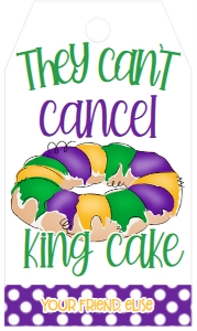Mardi Gras Can't Cancel King Cake Favor Tag: Mardi Gras Can't Cancel King Cake Favor Tag