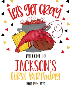 Crawfish Get Cray Birthday Welcome Sign: Crawfish Get Cray Birthday