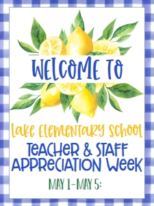 School Teacher Appreciation Lemon Welcome Sign 18x24: School Teacher Appreciation Week Lemon Weekly Itinerary