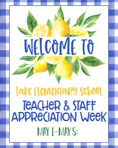 School Teacher Appreciation Lemon Welcome Sign 8x10: School Teacher Appreciation Week Lemon Weekly Itinerary