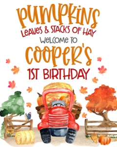 Birthday Farm Pumpkin Truck Welcome Sign: Birthday Farm Pumpkin Truck