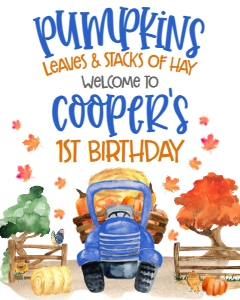 Birthday Farm Pumpkin Truck Blue Welcome Sign: Birthday Farm Pumpkin Truck Blue