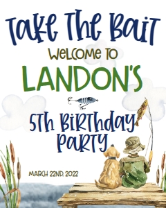 Birthday Fishing Dock Take the Bait Welcome Sign: Birthday Fishing Dock Take the Bait