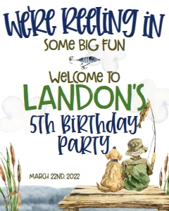 Birthday Fishing Dock Reeling Welcome Sign: Birthday Fishing Dock Reeling