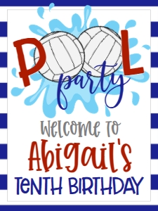Birthday Volleyball Pool Party Welcome Sign: Birthday Volleyball Pool Party