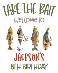 Birthday Fish Take the Bait Fish Tackle Welcome Sign: Birthday Fish Take the Bait Fish Tackle