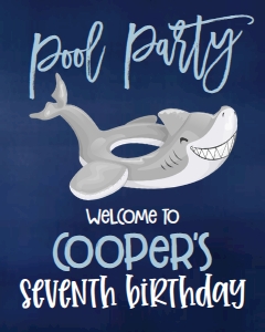 Birthday Pool Party Shark Float Welcome Sign: Birthday Pool Party Shark Float