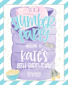 Birthday Slumber Party Sleeping Bag Welcome Sign: Birthday Slumber Party Sleeping Bag Invite