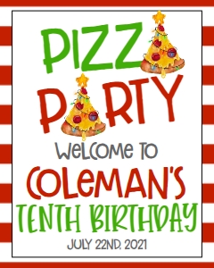 Christmas Birthday Pizza Party Welcome Sign: Christmas Birthday Pizza Party