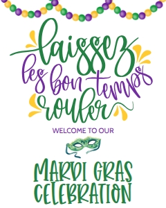 Mardi Gras Laissez Celebration Welcome Sign: Mardi Gras Laissez Celebration Invite