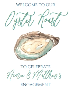Oyster Roast Engagement Party V2 Welcome Sign: Oyster Roast Engagement Party V2