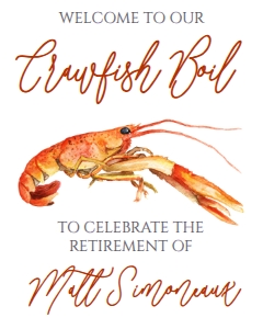 Crawfish Retirement Party Welcome Sign: Crawfish Retirement Party