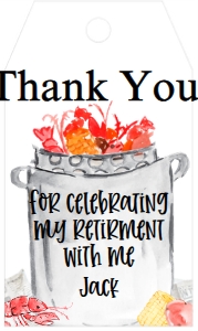 Crawfish Let the Good Times Boil Retirement Favor Tag: Crawfish Let the Good Times Boil Retirement