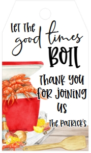 Crawfish Boil Let the Good Times Favor Tag: Crawfish Boil Let the Good Times
