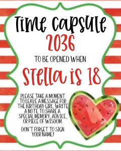 watermelon red time capsule sign: Watermelon red time capsule
