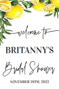 Lemon Bridal Shower welcome sign 24x36: Lemon Bridal shower welcome sign