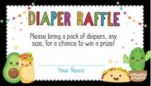 Taco Bout A Baby Diaper Raffle: Taco Bout A Baby Diaper Raffle