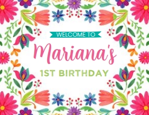 Fiesta_Floral Welcome Sign: Fiesta Floral Welcome Sign