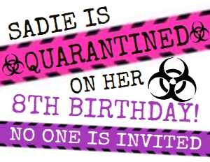 Quarantined Birthday Sign (Pink and purple) - www.printerfairy.com design preview