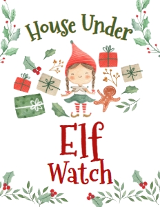 Christmas Elf House Under Elf Watch (8.5x11) - www.printerfairy.com design preview