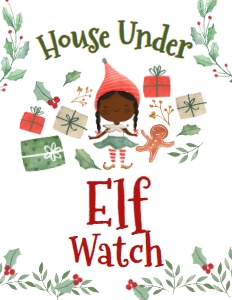Christmas - Elf Girl House Under Elf Watch - www.printerfairy.com design preview