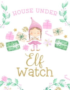 Christmas Elf Pink-Girl House Under Elf Watch - www.printerfairy.com design preview