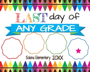Back to School - Last Day Crayon White Colored Circles 16x20: Back to School Sign - First Last Day Crayon White Colored Circles
