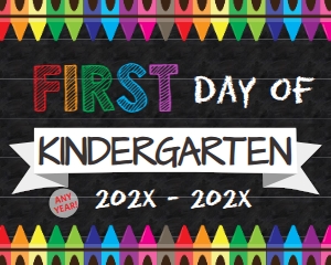 School SIGN - Crayon Instant First Last Kindergarten 16x20 Chalkboard: School SIGN - Crayon Editable First Last 16x20 Chalkboard - Kindergarten