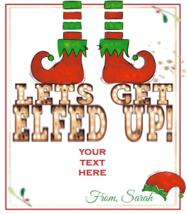 Wine Label - Lets Get Elfed Up design preview