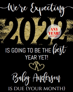Sign - 2020 Best Year Ever Baby Announcement Sign 16x20 (print at 50% for 8x10): Sign - Baby Announcement Gold Glitter 202x