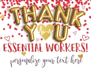 Sign - Thank You Essential Workers Gold Balloon 18x24 - Heartbeat: Sign - Thank You Essential Workers