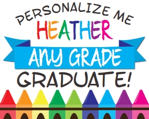 Sign - Crayon Yard Sign Graduation 8x10 White: Sign - Graduation Crayon White