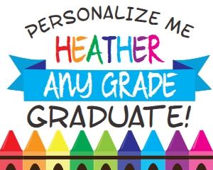 Sign - Crayon Yard Sign Graduation 16x20 White: Sign - Graduation Crayon White