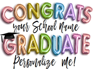 Sign - Congrats Graduate Rainbow Balloons design preview