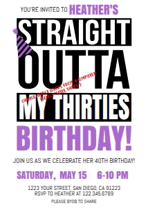 Invite - Straight Outta My Thirties Birthday WHITE 5x7: Straight Outta My Thirties Birthday