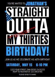 Invite - Straight Outta My Thirties Birthday BLACK 5x7: Straight Outta My Thirties Birthday