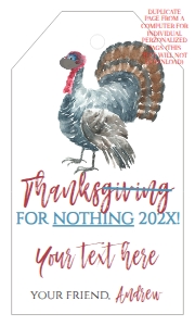 Gift / Wine Tags - Thanksgiving Friendsgiving Feast Thanks for Nothing 2020 SINGLE: Invite - Thanks for Nothing 2020 Thanksgiving Friendsgiving