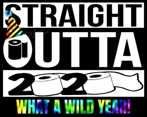 Yard Sign - Straight Outta 2020 New Years Eve Decoration - Rainbow - 16x20 (save then print at 50% for 8x10): Yard Sign - Straight Outta 2020 New Years