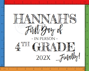 School Sign - Personalized Rulers White InPerson First Day Any Grade 16x20: School Sign - Rulers White InPerson