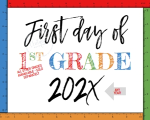 School Sign - Rulers White First Day - 1st Grade BOY 16x20 (print at 50% for 8x10): School Sign - Rulers White by grade - First Day