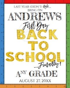 School Sign - Back to School Poster White Ruler Finally First 8x10: School Sign - Back to School Finally Rulers