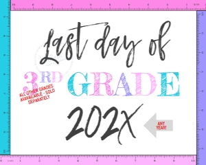 School Sign - Rulers White Last Day - 3rd Grade GIRL 16x20: School Sign - Rulers White by grade - Last Day