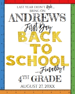 School Sign - Back to School Poster White Ruler Finally First 16x20: School Sign - Back to School Finally Rulers