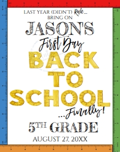 School Sign - Back to School Poster White Ruler Finally First 11x14: School Sign - Back to School Finally Rulers