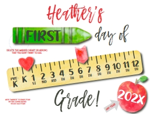 School Sign - Moving Marker Ruler - White FIRST DAY - Tablet Size: School Sign - Moving Ruler Grades